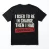 Funny Grandpa T-Shirt - Used To Be In Charge Granddaughter Tee 15 funny grandpa t shirt used to be in charge granddaughter tee.jpg
