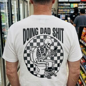 Funny Skeleton Bathroom Humor Dad T-Shirt – I Don't Always Clog 9 funny skeleton bathroom humor dad t shirt i dont always clog 3.jpg
