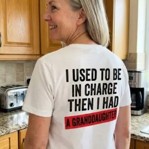 I Used to Be in Charge Funny Granddaughter Grandparent T-Shirt 9 i used to be in charge funny granddaughter grandparent t shirt 3.jpg