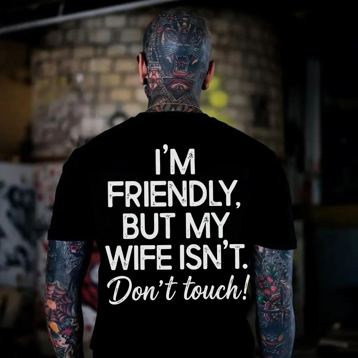 im friendly but my wife isnt dont touch funny husband t shirt 4.jpg