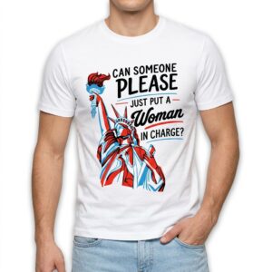Put A Woman In Charge Statue Of Liberty Graphic T-Shirt 8 put a woman in charge statue of liberty graphic t shirt 2.jpg