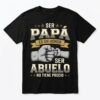 Ser Papa y Abuelo Es Un Honor Spanish Father Grandpa T-Shirt 15 ser papa y abuelo es un honor spanish father grandpa t shirt.jpg