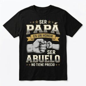 ser papa y abuelo es un honor spanish father grandpa t shirt.jpg
