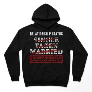 Funny Independently Owned and Operated Relationship Status T-Shirt 7 funny independently owned and operated relationship status t shirt 1.jpg