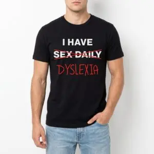 I Have Sex Daily Dyslexia T-Shirt - Funny Anagram Joke Tee 8 i have sex daily dyslexia t shirt funny anagram joke tee 2.jpg