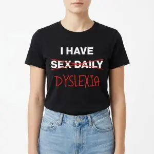 I Have Sex Daily Dyslexia T-Shirt - Funny Anagram Joke Tee 9 i have sex daily dyslexia t shirt funny anagram joke tee 3.jpg