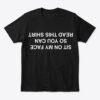 sit on my face upside down shirt funny adult humor graphic tee.jpeg