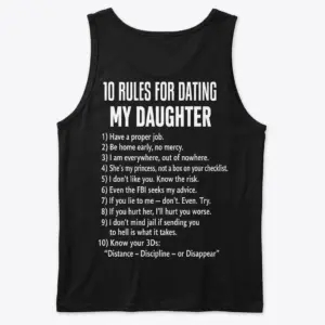 10 Rules for Dating My Daughter T-Shirt 8 Tank top displaying '10 Rules for Dating My Daughter' text on the back.