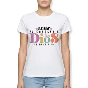 Amar Es Conocer A Dios Spanish Bible Verse T-Shirt 9 amar es conocer a dios spanish bible verse t shirt 3.jpg