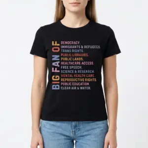 Big Fan Of Progressive Rights T-Shirt 9 big fan of progressive rights t shirt 3.jpg