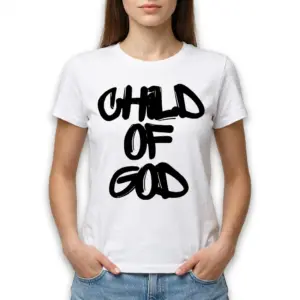 Child of God Christian Streetwear Graphic T-Shirt 9 Bold black lettering of 'Child of God' on a simple white t-shirt design.