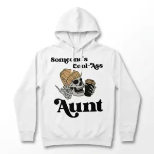 Cool Ass Aunt Skeleton Graphic T-Shirt 7 Front view of white T-shirt with skeleton graphic and humorous text about a cool aunt.