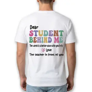 Dear Student Behind Me Retro Teacher T-Shirt 10 Mockup shows a casual, lightweight shirt ideal for teachers.