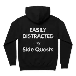 Easily Distracted By Side Quests Funny Gamer T-Shirt 7 Front view of black T-shirt with gaming humor text: 'Easily Distracted by Side Quests.