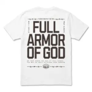 Back view of Full Armor of God T-Shirt with bold text design.