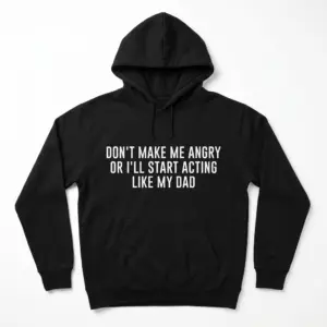 Funny Acting Like My Dad Graphic T-Shirt 7 Front view of a black T-shirt displaying humorous text about acting like dad.