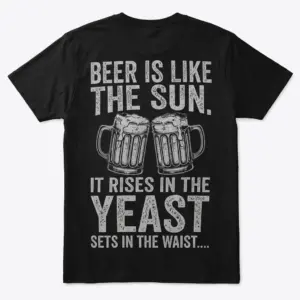 Funny Beer Is Like The Sun Graphic Tank Top 7 Back of a flat-laid black t-shirt featuring a funny beer lover graphic with clinking mugs and the text, Beer Is Like The Sun.