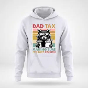 Funny Dad Tax Raccoon Vintage Graphic T-Shirt 7 Front flat lay of a white hoodie featuring the funny dad tax graphic with a cool raccoon on a vintage sunset background.
