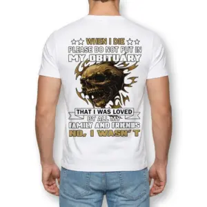 Funny Dark Humor Obituary Skull Graphic T-Shirt 10 White shirt showing skull graphic and humorous text detail.