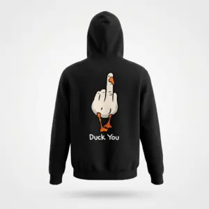 Funny Duck You Middle Finger Meme T-Shirt 7 Back view flat lay of a hoodie printed with a humorous middle finger duck illustration and Duck You caption.