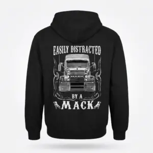 Funny Easily Distracted By A Mack Truck T-Shirt 7 Black hoodie displaying the 'Easily Distracted By A Mack' design on the back, showing a front view of a Mack truck.