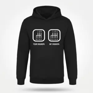 Funny Grandpa Gear Shift T-Shirt 7 Hoodie featuring dual gear shift design with funny grandpa comparison.