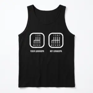 Funny Grandpa Gear Shift T-Shirt 8 Tank top displaying a humorous dual gear shift design about grandpas.