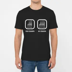 Funny Grandpa Gear Shift T-Shirt 9 Model wearing a t-shirt with a funny gear shift design, comparing grandpas.