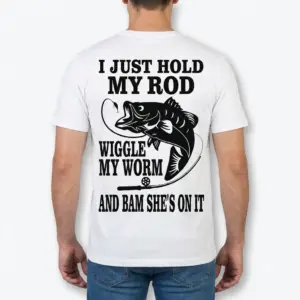 Funny 'Hold My Rod Wiggle My Worm' Fishing T-Shirt 11 Funny white T-shirt featuring a playful fishing design and text.