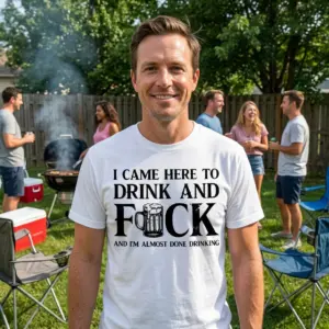 Funny 'I Came Here To Drink' Adult Humor T-Shirt 11 Funny drinking t-shirt worn in a lifestyle setting.