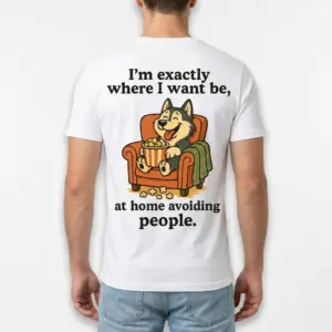 Funny Introvert Dog Homebody T-Shirt 10 Humorous t-shirt for introvert dog lovers, depicting a content dog with snacks on a chair.