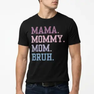 Funny Mama Mommy Mom Bruh Motherhood Shirt 10 funny mama mommy mom bruh motherhood shirt 4.jpg