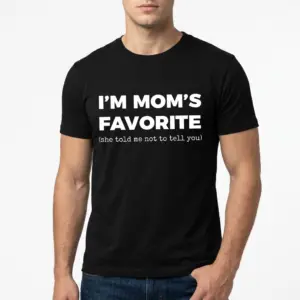 Funny Mom's Favorite Sibling T-Shirt 10 Detailed view of humor shirt with playful text about favoritism.