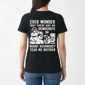 Funny Mount Rushmore Political Graphic T-Shirt 9 Back view of a woman wearing the black shirt featuring the humorous Mount Rushmore graphic.