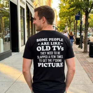 Funny Sarcastic Old TVs Graphic T-Shirt 11 Alternate lifestyle view highlighting the sarcastic quote print on the back of the apparel.