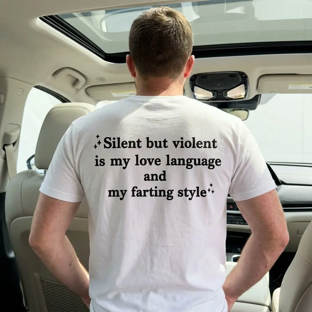 Funny Silent Love Language Farting T-Shirt 6 Close-up lifestyle display of the back graphic reading Silent but violent is my love language and my farting style.