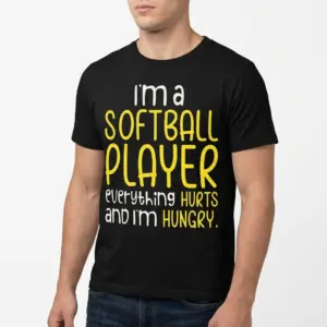 Funny Softball Player Everything Hurts T-Shirt 10 Graphic T-shirt with playful text for softball players, centered on black tee.