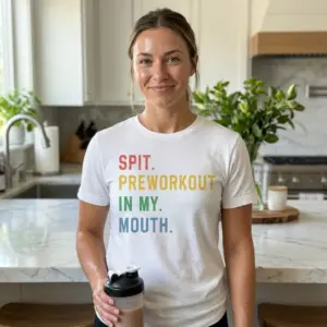 Funny Spit Preworkout Meme Gym T-Shirt 10 Lifestyle setting displaying the funny preworkout meme shirt design.