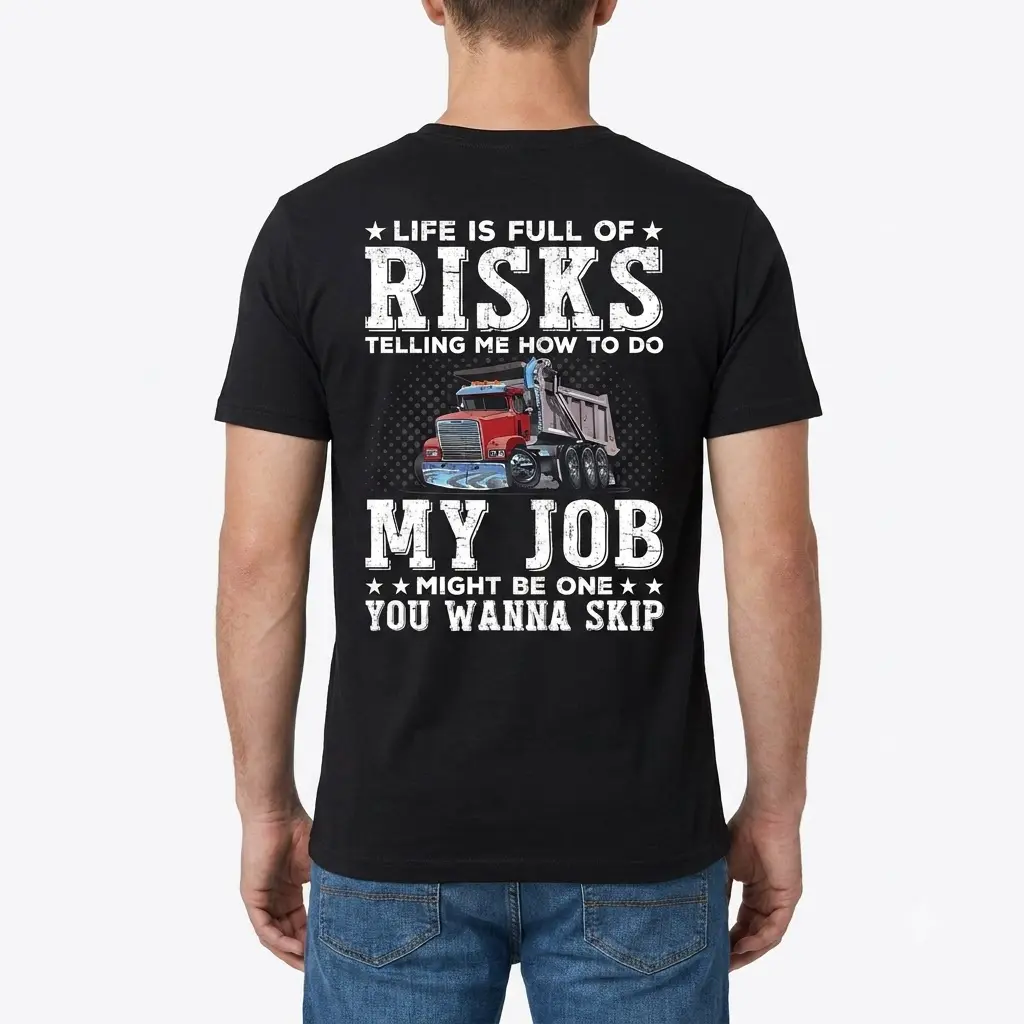 Man wearing a shirt with funny truck driver theme, back view.
