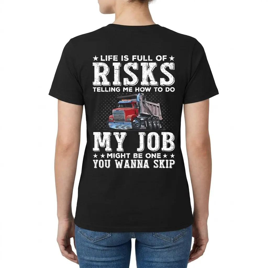 Woman wearing a shirt with truck driver humor design, back view.