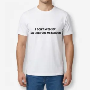 Funny Work Sarcasm Graphic T-Shirt 8 Male model facing forward wearing a funny work sarcasm shirt with bold text on the front.