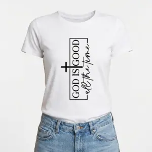 God Is Good All the Time Christian T-Shirt 9 T-shirt with Christian text 'God Is Good All the Time' and cross design.