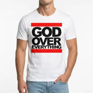 God Over Everything Streetwear Graphic Tee 8 White graphic tee featuring 'God Over Everything' in striking black and red text.