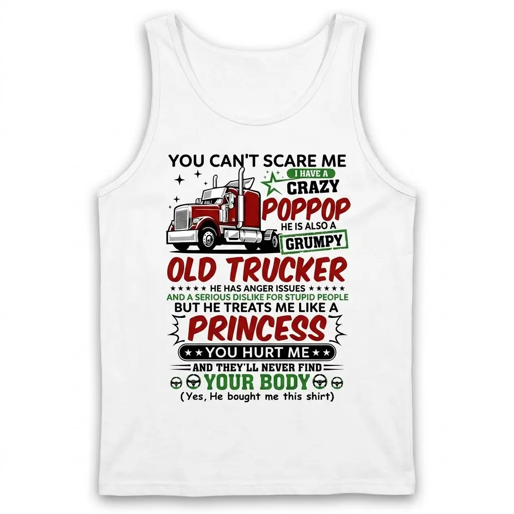 Grumpy Poppop Trucker T-Shirt 3 Front flat lay of the Grumpy Poppop Trucker Tank Top with a sarcastic trucker-themed print.