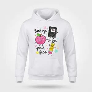 Happy to See Your Face Teacher T-Shirt 7 Front flatlay of a hoodie showcasing a cheerful design with school-themed characters.