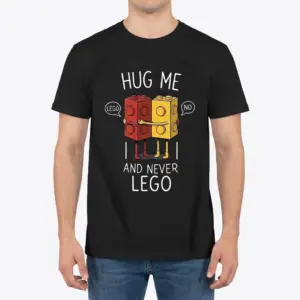 Hug Me and Never Lego Funny Couple T-Shirt 9 Front view of a man wearing the black 'Hug Me and Never Lego' graphic t-shirt.