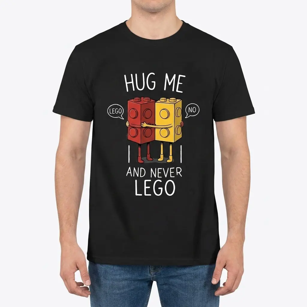 Hug Me and Never Lego Funny Couple T-Shirt 4 Front view of a man wearing the black 'Hug Me and Never Lego' graphic t-shirt.