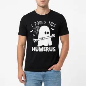 I Found This Humerus Ghost Halloween T-Shirt 8 Ghost-themed t-shirt with humorous bone pun.