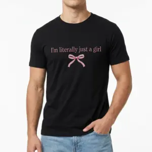 Im Literally Just A Girl Bow T-Shirt 8 im literally just a girl bow t shirt 2.jpg