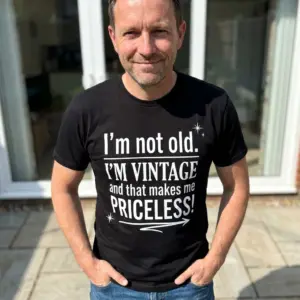 I'm Not Old I'm Vintage Priceless T-Shirt 11 Casual lifestyle setting featuring the humorous vintage quote shirt.